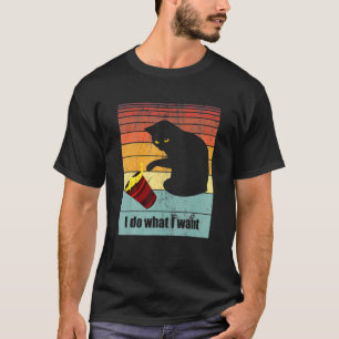 I Do What I Want Black Cat With Yellow Eyes Vintag T-Shirt
