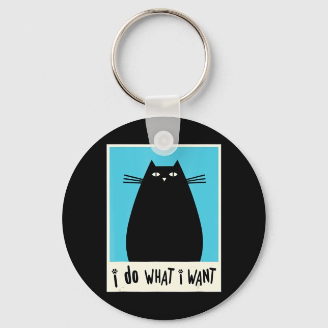 I Do What I Want Cat Kitty Lover Japanese Cat Kawa Key Ring (Front)