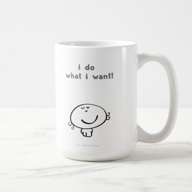 i do what i want! coffee mug (Right)