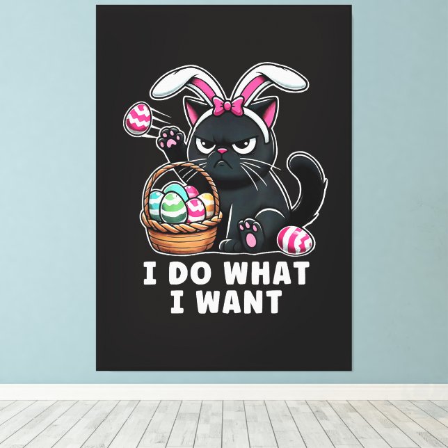 i do what i want Easter Cat Canvas Print (Insitu(Wood Floor))