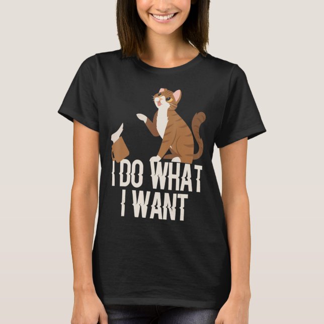 I Do What I Want Essential T-Shirt (Front)