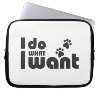 I do what I want, funny Cat dog pet