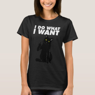 I do what I want middle finger cat  adult cat humo T-Shirt