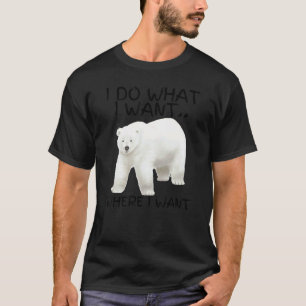 I Do What I Want  Summer Bears Vibes Cool Polar Be T-Shirt