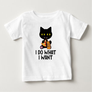 I Do What I Want T-Shirt