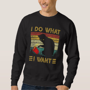I Do What I Want Vintage Black Cat Red Cup Cat Sweatshirt