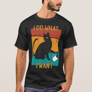 I Do What I Want Vintage Retro Cat T-Shirt