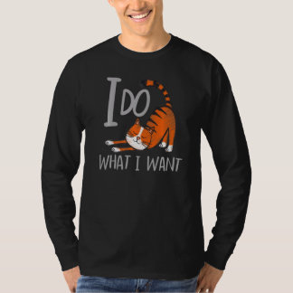 I Do What I Want With My Cat T-Shirt