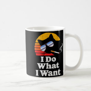 I Do What Want Cool Funny Cat &amp; Retro Sungles  Coffee Mug