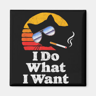 I Do What Want Cool Funny Cat & Retro Sungles Magnet