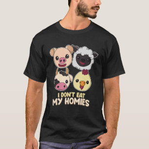 I Don Eat My Buddy Live Vegan Vegetarian Veggie T-Shirt