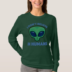 I Don’t Believe In Humans Cartoon Alien T-Shirt