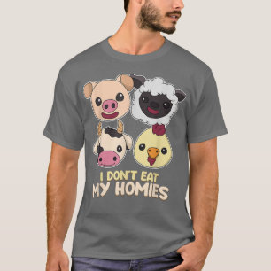 I don t eat my buddy live vegan vegetarian veggie  T-Shirt