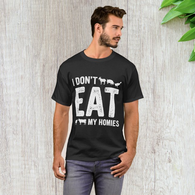 I Don’t Eat My Homies T-Shirt (Creator Uploaded)
