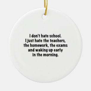 I Don’t Hate School. Ceramic Tree Decoration