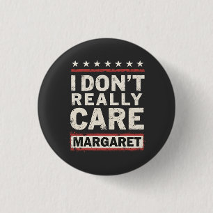 I Don’t Really Care Margaret J.D. Vance VP Humour 3 Cm Round Badge