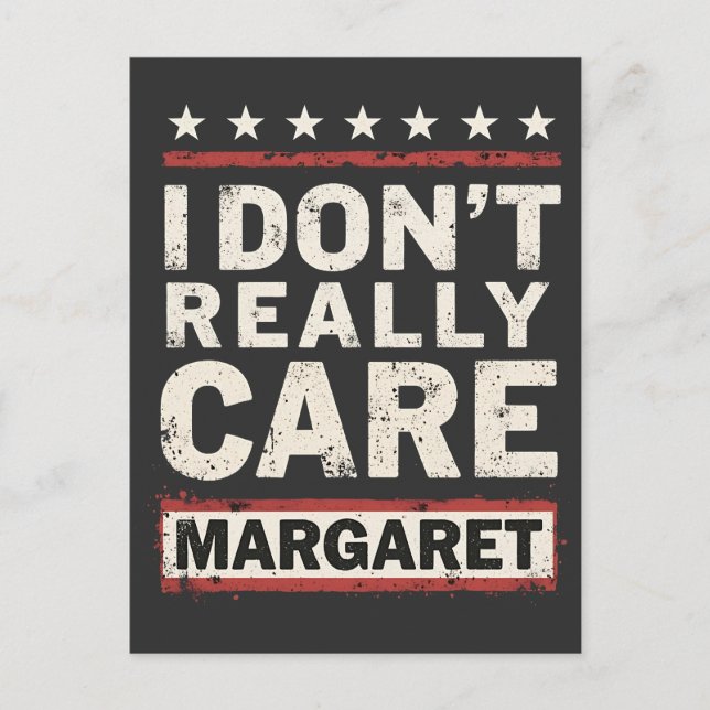 I Don’t Really Care Margaret J.D. Vance VP Humour Announcement Postcard (Front)