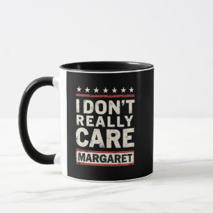 I Don’t Really Care Margaret J.D. Vance VP Humour Mug