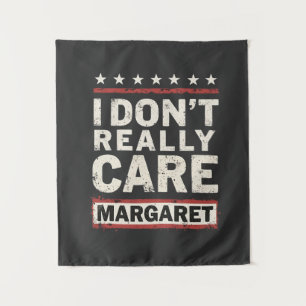 I Don’t Really Care Margaret J.D. Vance VP Humour Tapestry