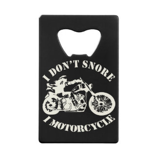 I Don’t Snore I Motorcycle #
