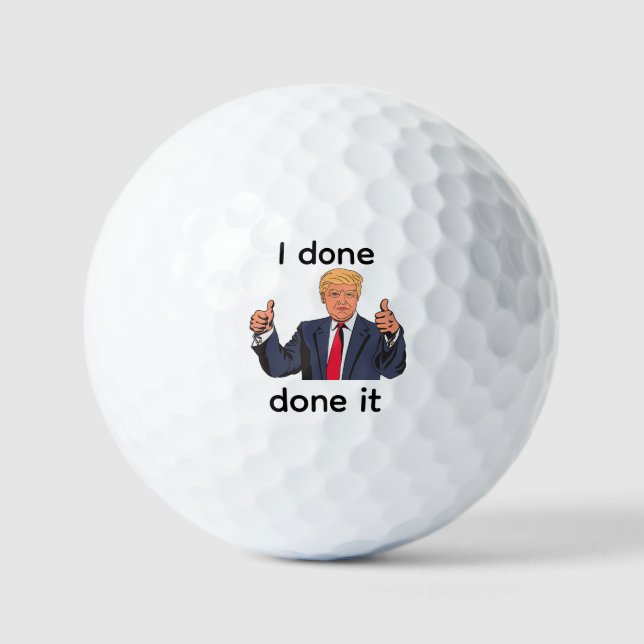I Done Done It Golf Balls (Front)