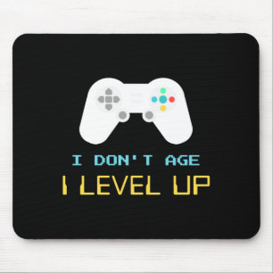 I Dont Age I Level Up Kids Birthday Party Mouse Pad