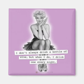 I Don't Always Drink Wine Retro PinUp Girl Magnet