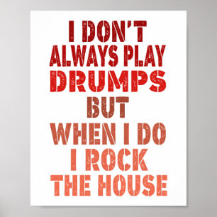 I don't always play drums funny retro sunset drumm poster