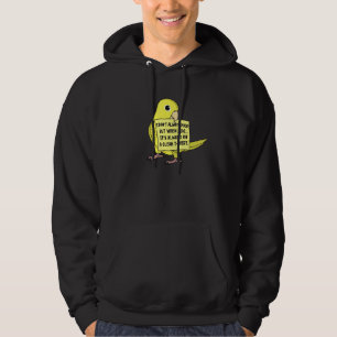 I Don't Always Poop, But When ... I Yellow Parrotl Hoodie