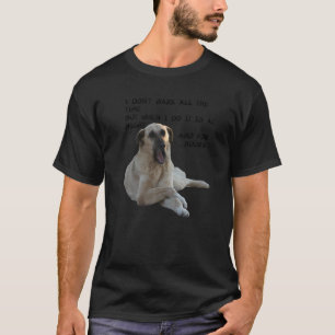 I Don't Bark All the Time Kangal With Cute Express T-Shirt