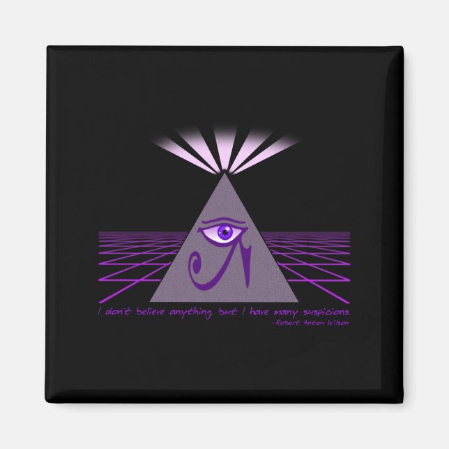 I Dont Believe Anything But Mens  Magnet (Front)