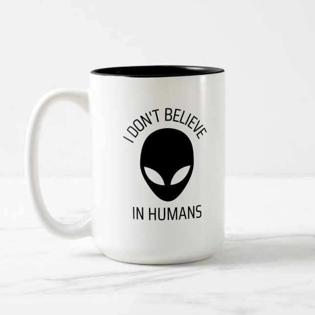 I Don't Believe in Humans   Coffee Mug (Left)