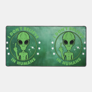 I don't believe in humans desk mat