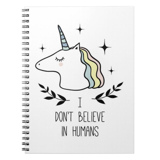 I Don't Believe In Humans Notebook (Front)