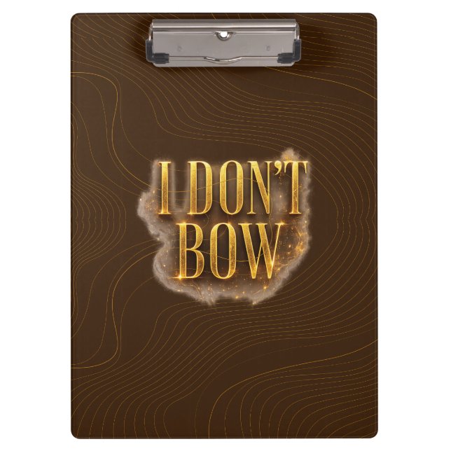 I Don't Bow - Full Coverage Version Clipboard (Front)