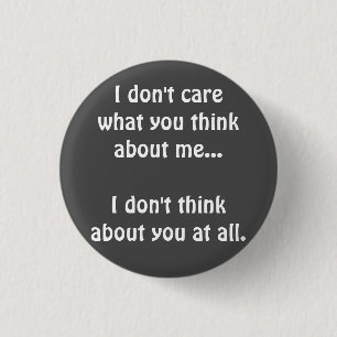 I don't care 3 cm round badge