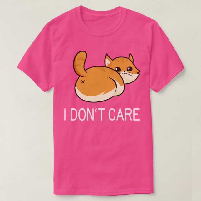 I dont care funny Cat Butt T-Shirt (Design Front)