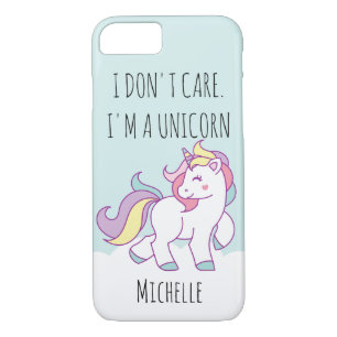 I don't care I am a Magical Unicorn  Personalised iPhone 8/7 Case
