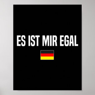 I Dont Care In German Language Germany German Say Poster