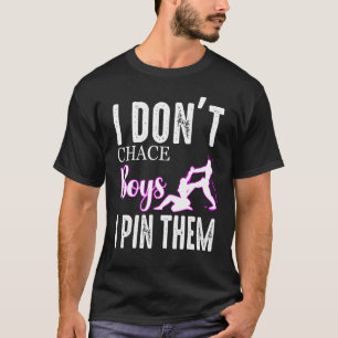 I Don't Chase Boy I Pin Them Wrestling Middle Scho T-Shirt