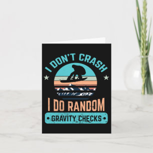 I Don't Crash Snowboarding Snowboard Snowboarder 1 Card