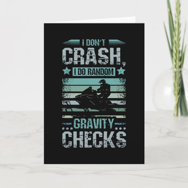 I Dont Crash Snowmobile Card (Front)