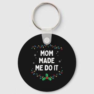 I Don't Do Matching Christmas Outfits Mum Made Me  Key Ring