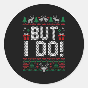 I Don't Do Matching Christmas Outfits Xmas Family  Classic Round Sticker