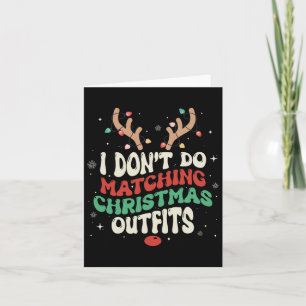 I Don't Do Matching Christmas Xmas Lights Couples  Card
