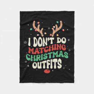 I Don't Do Matching Christmas Xmas Lights Couples  Fleece Blanket
