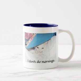 I don't do mornings. Two-Tone coffee mug