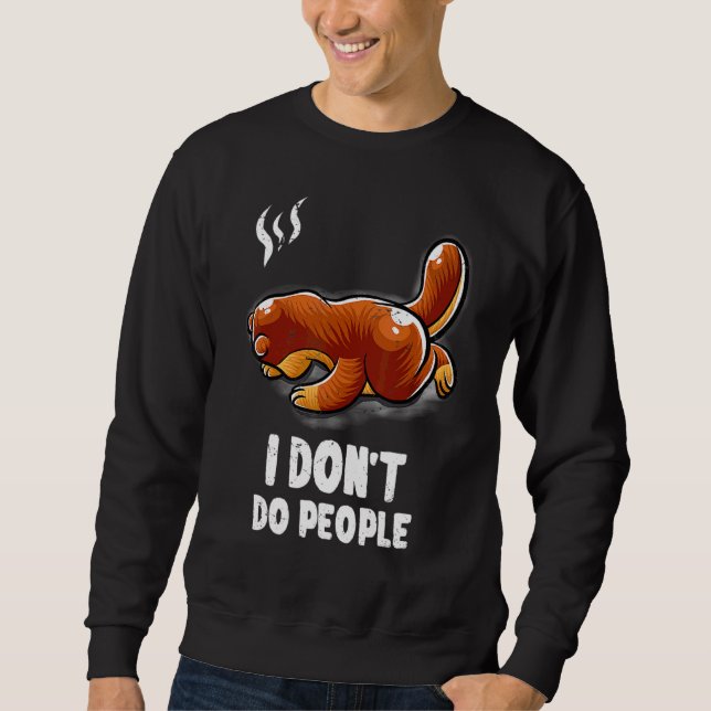 I Don't Do People Introvert Sleeping Nerd Otter Ge Sweatshirt (Front)