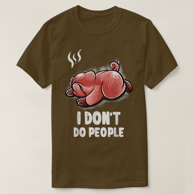 I Don't Do People Sleeping Pig Farm Farmer Introve T-Shirt (Design Front)