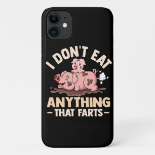 I Don't Eat Anything That Farts Case-Mate iPhone Case